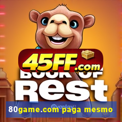 80game.com paga mesmo